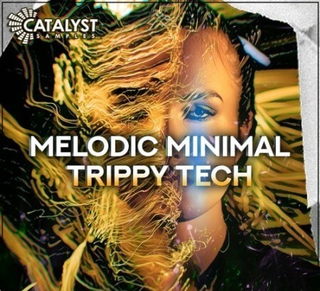 Catalyst Samples Melodic Minimal Trippy Tech WAV